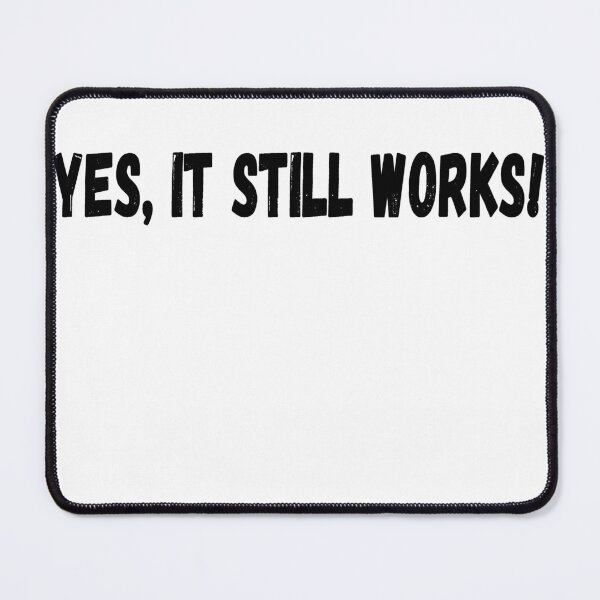 Item preview, Yes It Still Works Funny Disability Humor designed and sold by ttuniques.