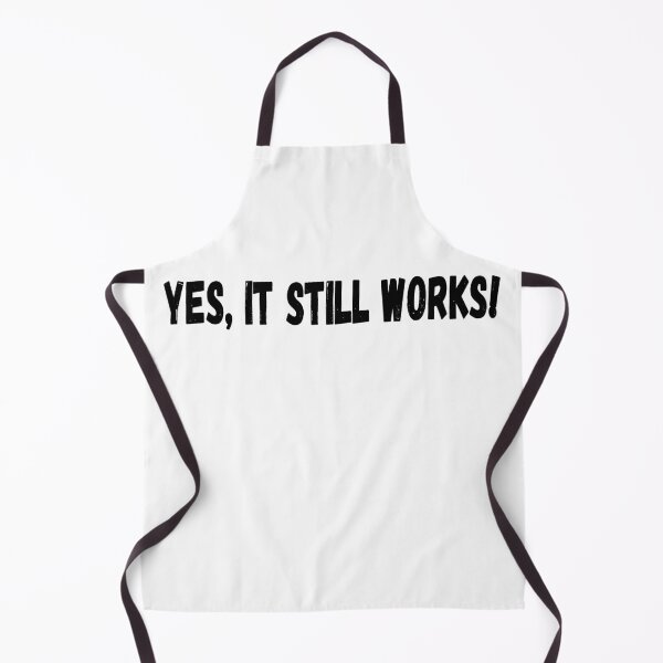 Item preview, Yes It Still Works Funny Disability Humor designed and sold by ttuniques.