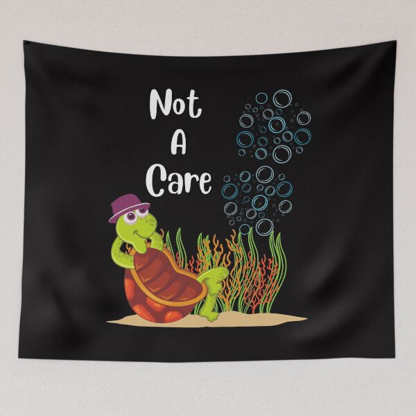 Item preview, Sea Turtle Not A Care designed and sold by SloganExpress.