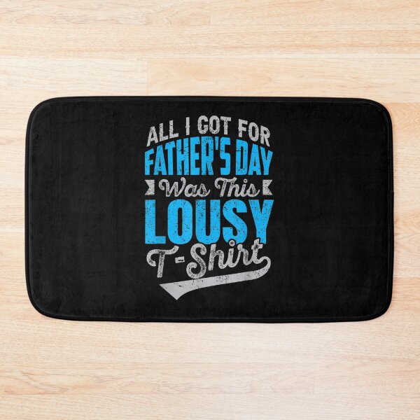 Item preview, Fathers DayFor Men All I Got Was A Lousy designed and sold by Chanielshian.