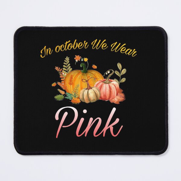 Item preview, In october We Wear Pink Breast Cancer Awareness Pumpkin designed and sold by Nedskr.