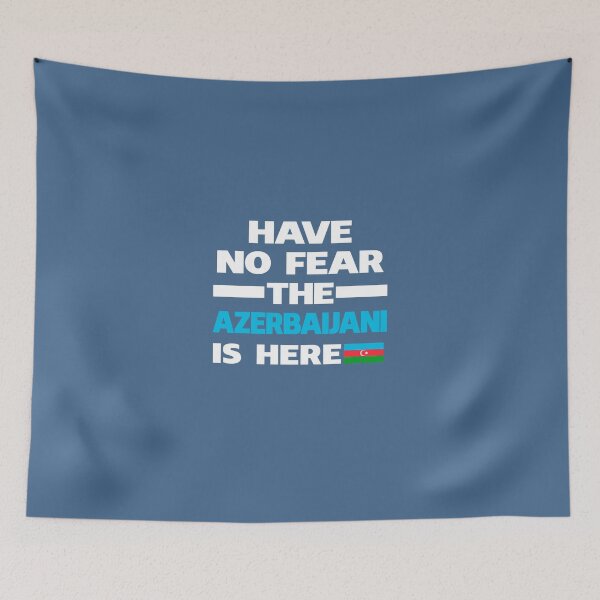 Item preview, No Fear Azerbaijani Here Azerbaijan Pride designed and sold by AlwaysAwesome.