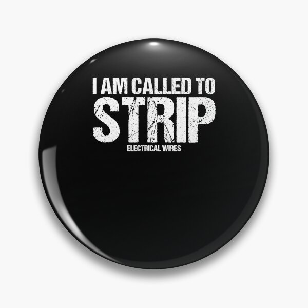 Item preview, I Am Called To Strip Electrical Wires Electrician Electric designed and sold by Nessshirts.