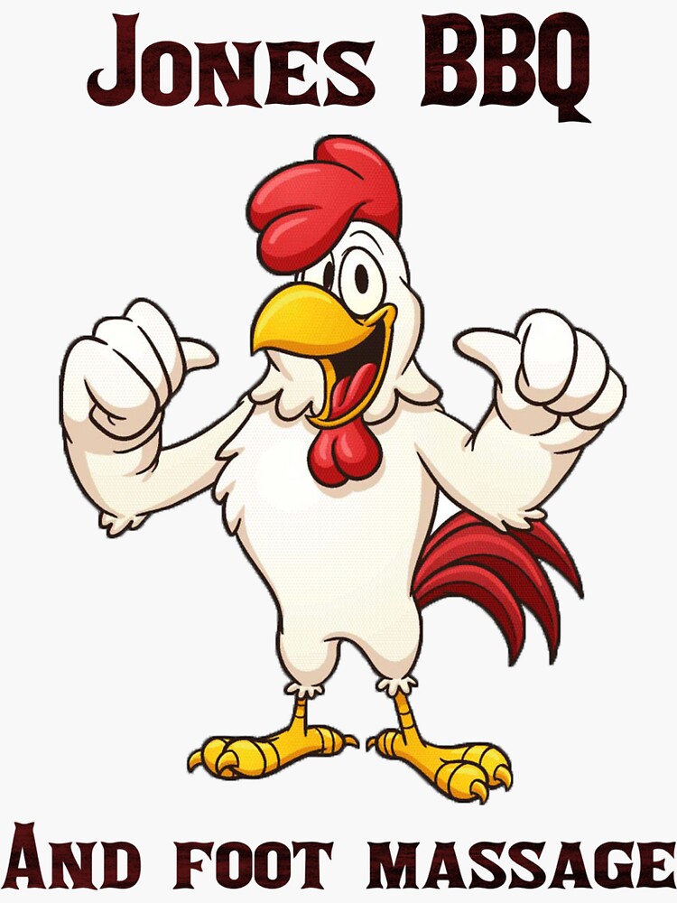 "Jones BBQ and Foot Massage" Sticker for Sale by MrDaddyTs Redbubble