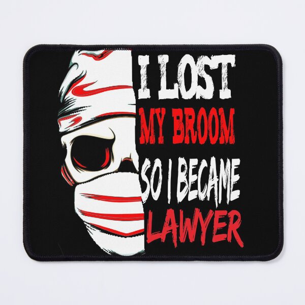 Item preview, I Lost My Broom So I Became Lawyer designed and sold by illustrapho.