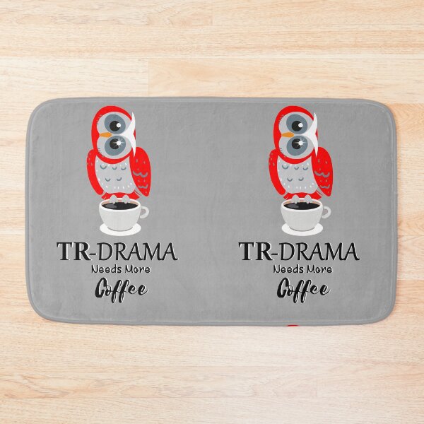 Item preview, TR-Drama Needs More Coffee Turkish Drama OWL, TUR designed and sold by Lighvision.