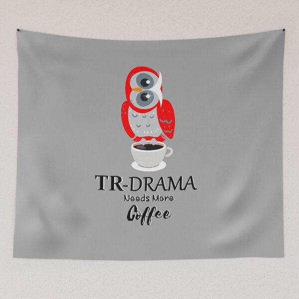 Item preview, TR-Drama Needs More Coffee Turkish Drama OWL, TUR designed and sold by Lighvision.