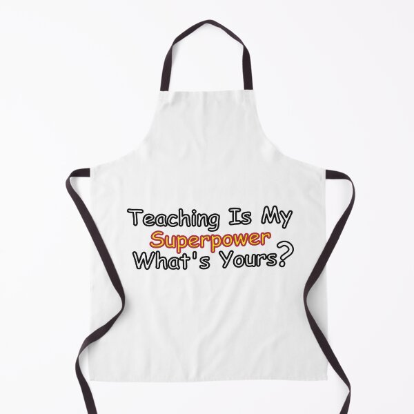 Item preview, Teaching Is My Superpower Whats Yours designed and sold by Horkrux.