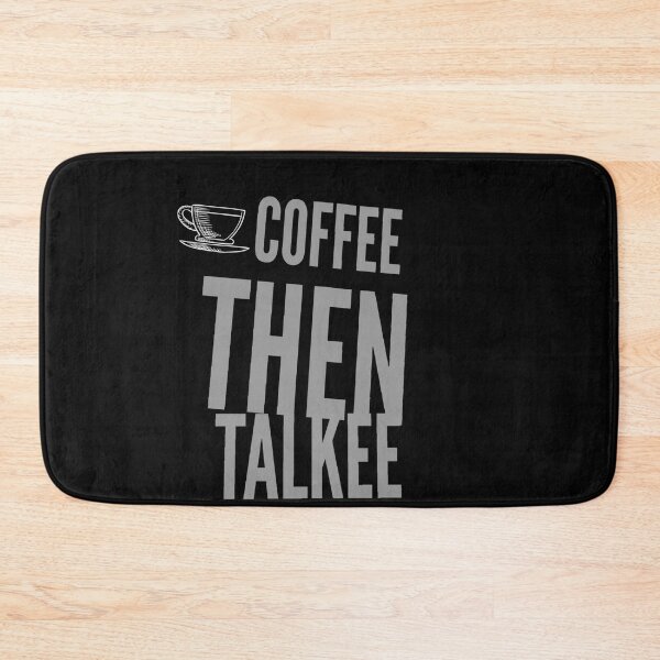 Item preview,  Coffee Addict Funny Sayings ,  Coffee then talkee designed and sold by remonss.