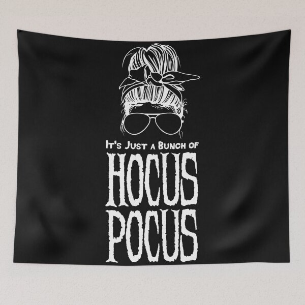 Item preview, It's Just a Bunch of Hocus Pocus - Fanny Witch Halloween Witchcraft Scary Party Gift designed and sold by ALITOPRINCE.