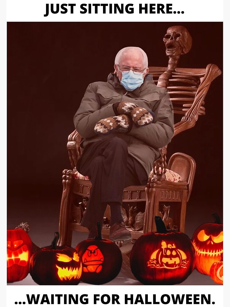 bernie-sanders-is-waiting-for-halloween-poster-by-thenordicdesign-redbubble