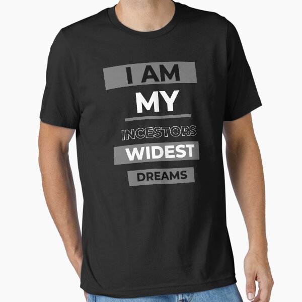 Artikel-Vorschau von T-Shirt-Design „Ich bin die Träume meiner Vorfahren“ Aufdruck in meiner Nähe/Klassisches T-Shirt, designt und verkauft von NIKENchop.