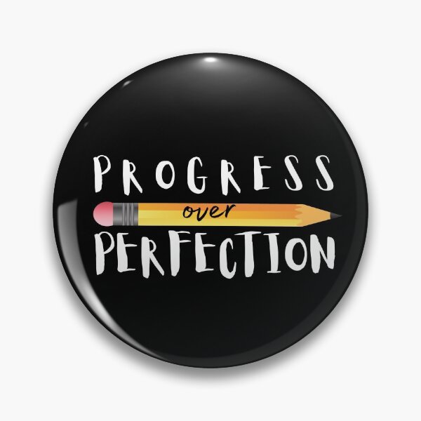 Item preview, Progress Over Perfection  designed and sold by infazbdeen.