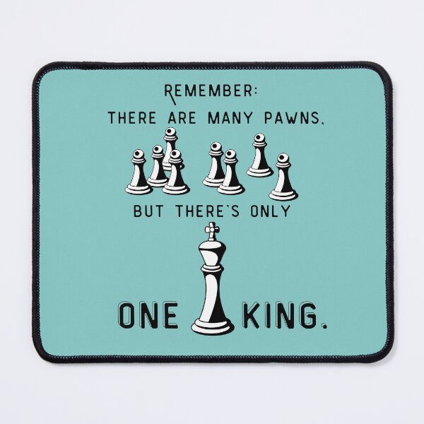 Item preview, There are many pawns, but only one king designed and sold by Vatazumet.
