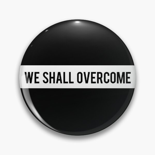 Item preview, we shall overcome designed and sold by AyateeArt.
