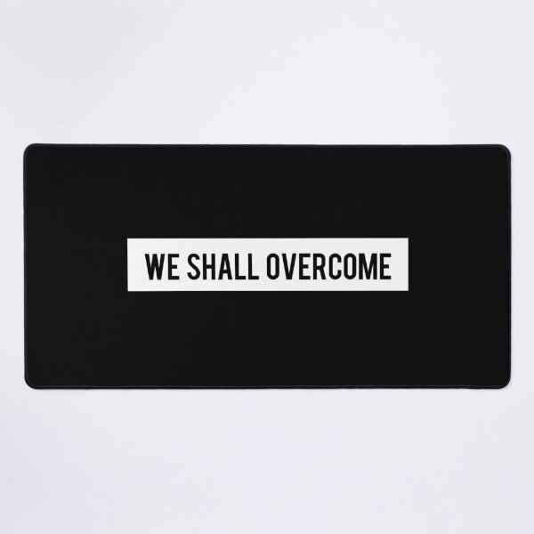 Item preview, we shall overcome designed and sold by AyateeArt.