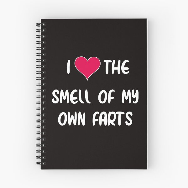 Item preview, i love the smell of my own farts designed and sold by TAFdesigner.