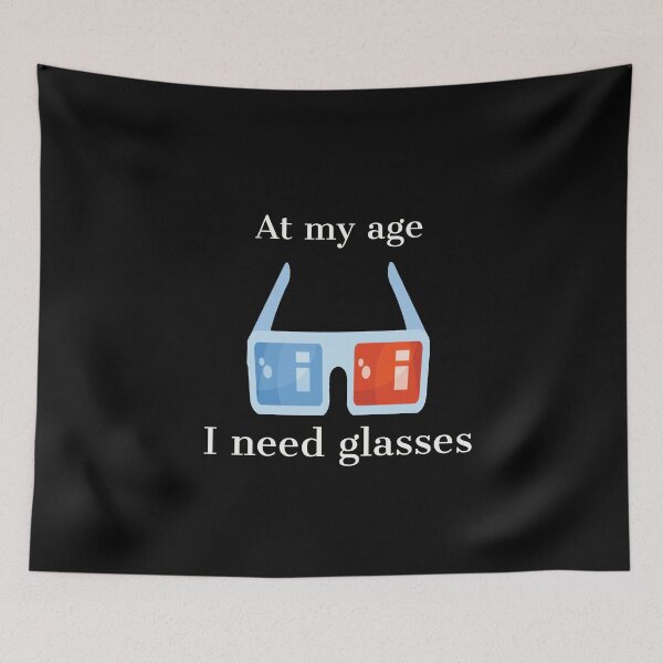 Item preview, At my age, I need glasses (3d Glasses) designed and sold by Jho251981.