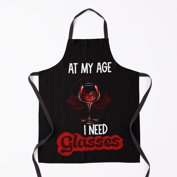 Item preview, At my age I need glasses- funny wine designed and sold by Designs Of all kinds.