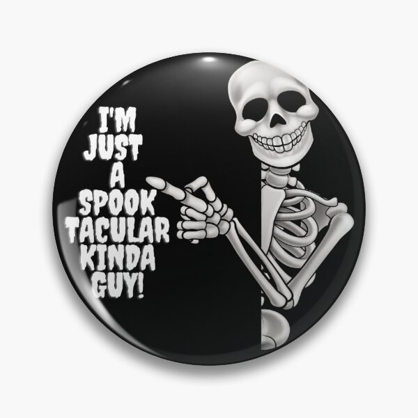 Item preview, I'm Just a Spook Tacular Kinda Guy! - Halloween designed and sold by GreenEnvytt.