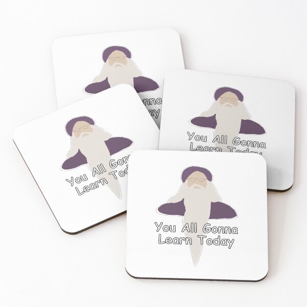 Item preview, You All Gonna Learn Today designed and sold by Horkrux.