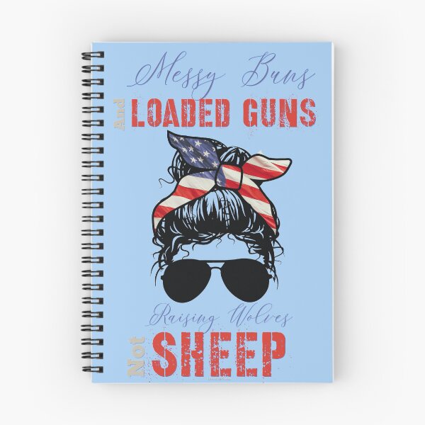 Item preview, Messy Buns and Loaded Guns, Raising Wolves Not Sheep,  Messy Buns Patriotic Mom Aviator Sunglasses, American Flag Headband, USA Proud Mom designed and sold by LifeIsAGiftD.