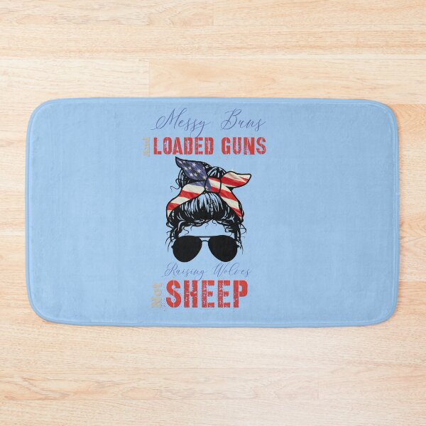 Item preview, Messy Buns and Loaded Guns, Raising Wolves Not Sheep,  Messy Buns Patriotic Mom Aviator Sunglasses, American Flag Headband, USA Proud Mom designed and sold by LifeIsAGiftD.
