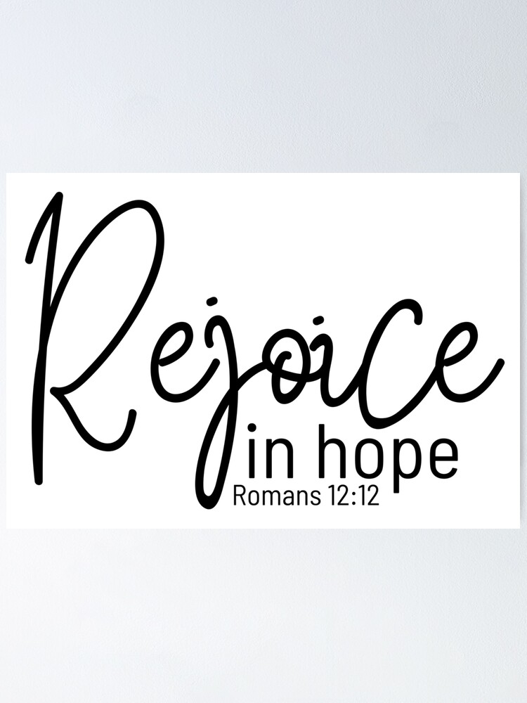 Rejoice In Hope {Poster} Rejoice In Hope {Poster}