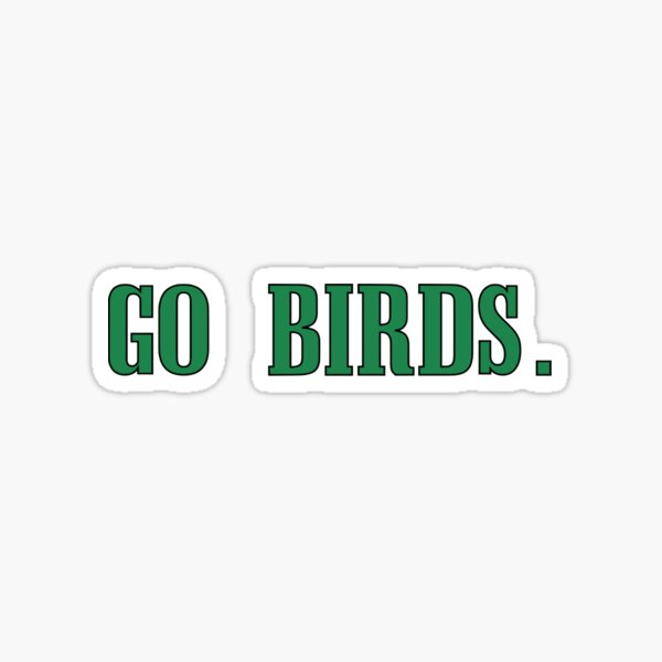 Go Birds Philadelphia Sticker for Sale by corbrand