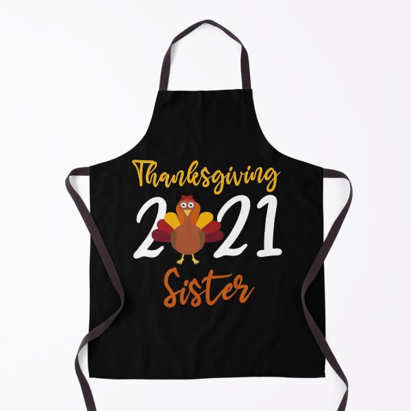 Item preview, Thanksgiving 2021 Sister - Thanksgiving Family   designed and sold by meedTee.