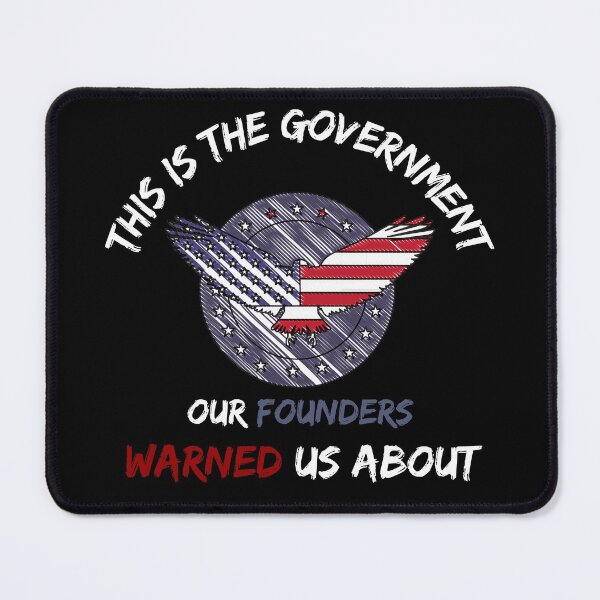 Item preview, This Is The Government Our Founders Warned Us About designed and sold by Clurixious.