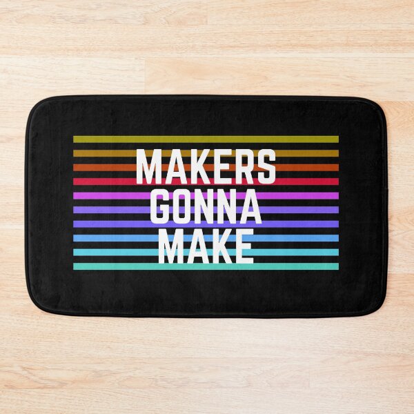 Item preview, Makers gonna make designed and sold by Ahmer Qureshi.