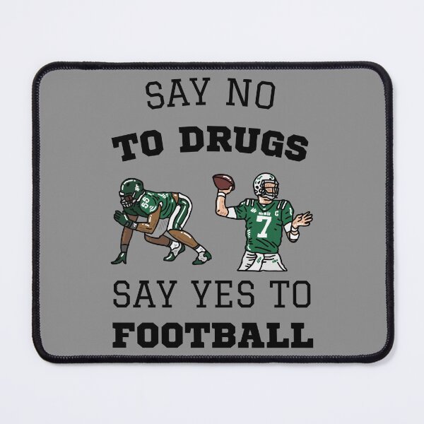 Item preview, Say NO to Drugs Say YES to Football Back to School Sports designed and sold by HQ Prints.