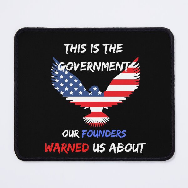 Item preview, This Is The Government Our Founders Warned Us About designed and sold by Clurixious.