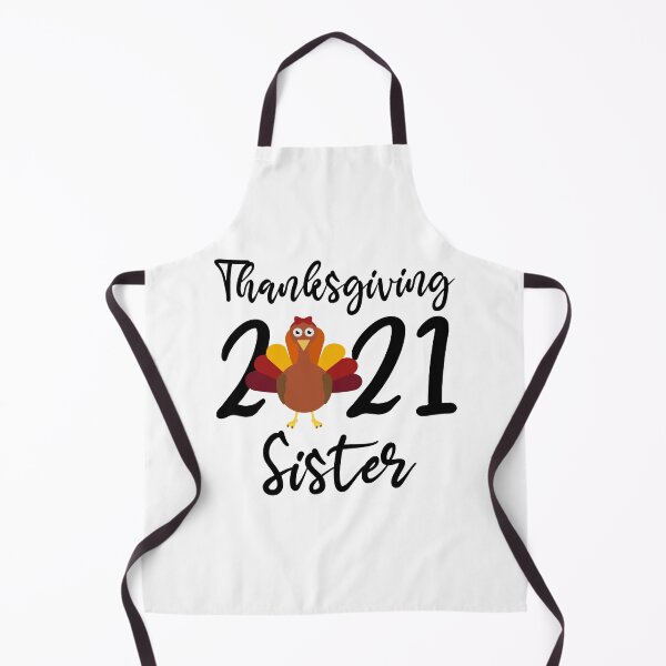 Item preview, Thanksgiving 2021 Sister - Thanksgiving Family   designed and sold by meedTee.