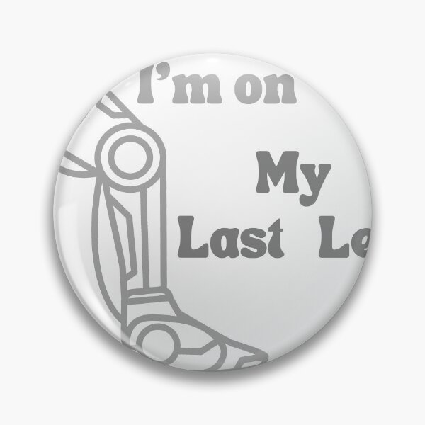 Item preview, It's Official I'm On My Last Leg , Its Official Im On My Last Leg  Amputee ,  Handicapped Humans Design  Gift For Father designed and sold by YLartist.