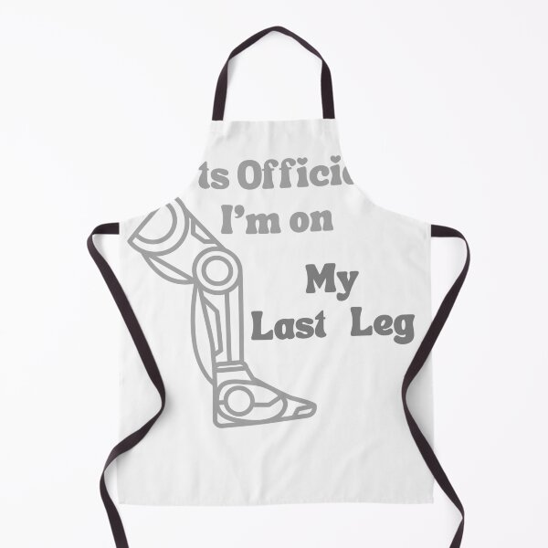 Item preview, It's Official I'm On My Last Leg , Its Official Im On My Last Leg Amputee , Handicapped Humans Design Gift For Father designed and sold by YLartist.