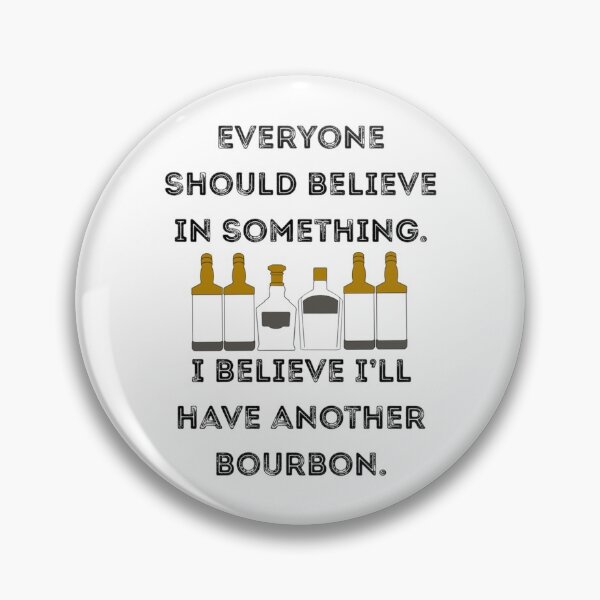 Item preview, Believe in Bourbon Design   designed and sold by Adawegamig.
