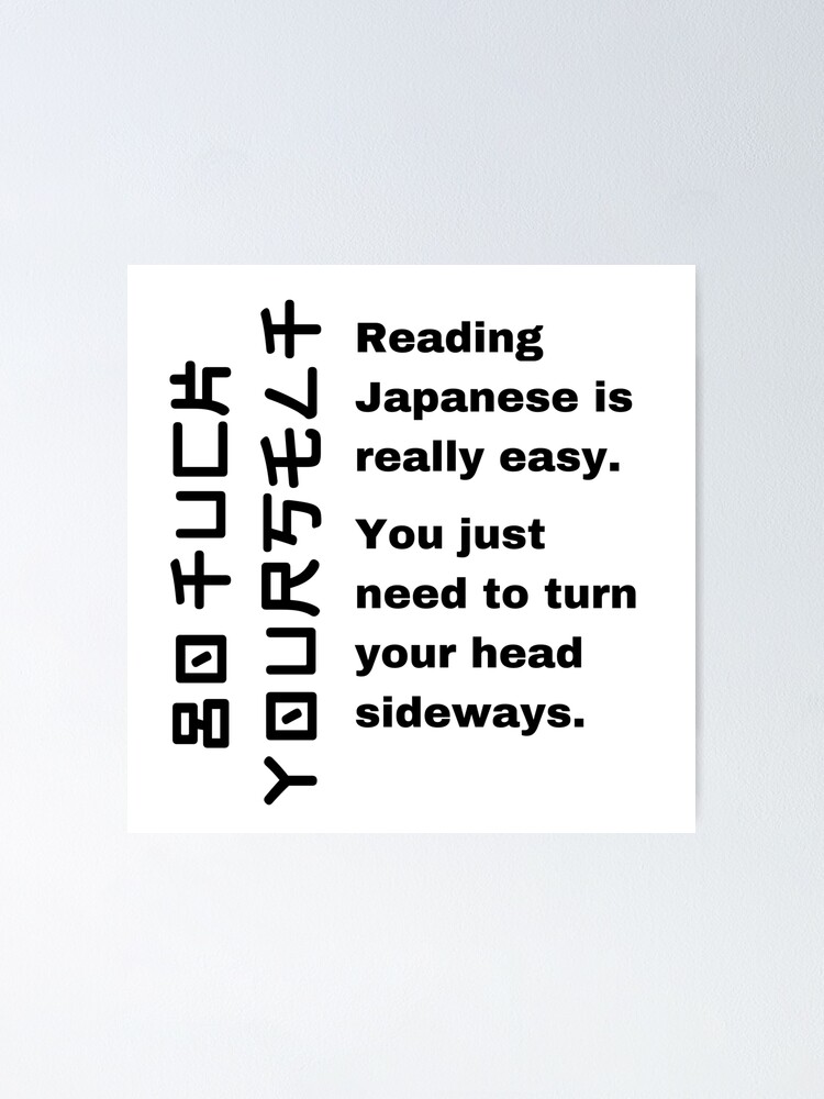 reading-japanese-is-easy-meme-poster-for-sale-by-schka-redbubble