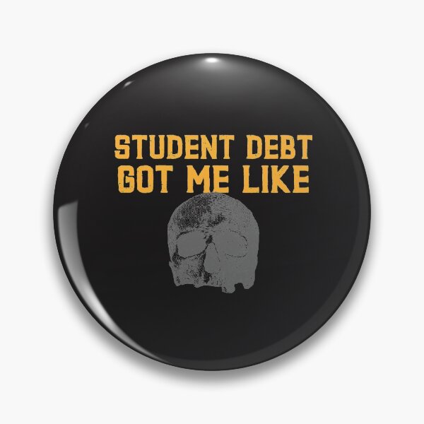Item preview, Student debt got me like designed and sold by art-fox.