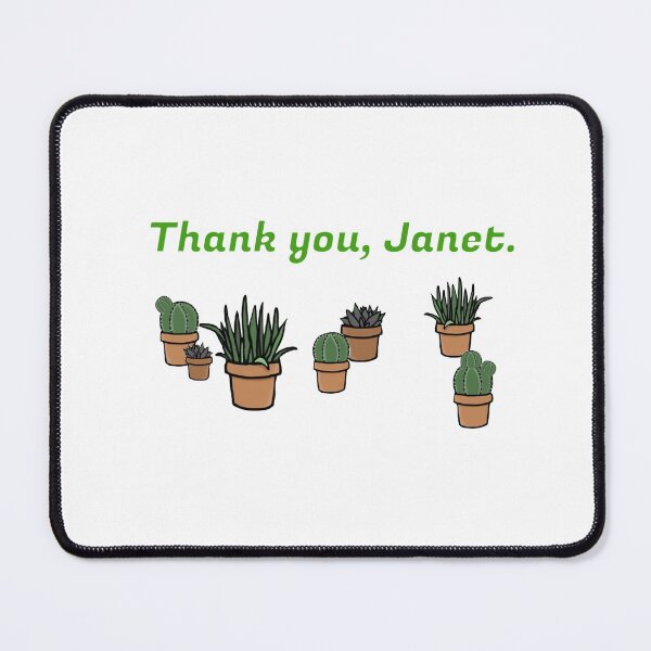 Item preview, Thank you, Janet. - The Good Place designed and sold by MoonBuckets.