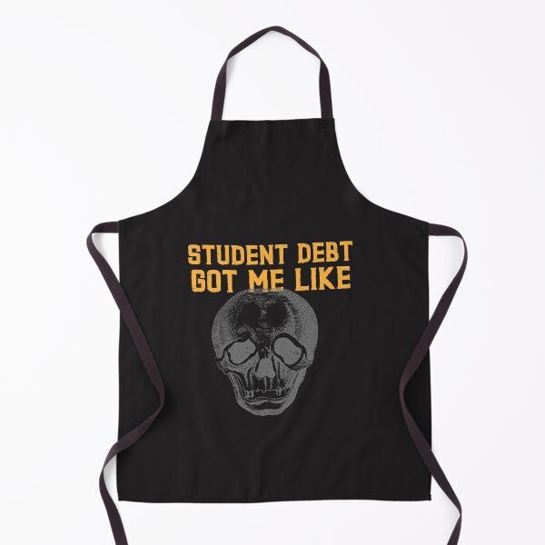 Item preview, Student debt got me like designed and sold by art-fox.
