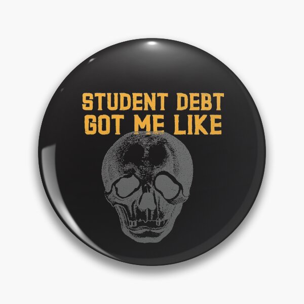 Item preview, Student debt got me like designed and sold by art-fox.