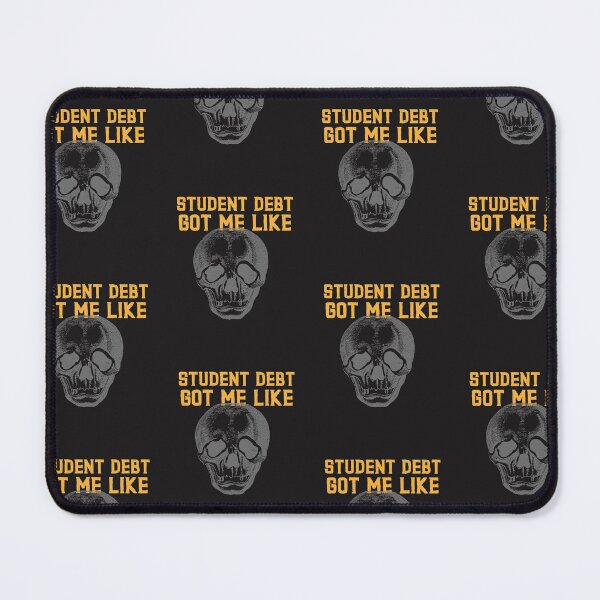 Item preview, Student debt got me like designed and sold by art-fox.