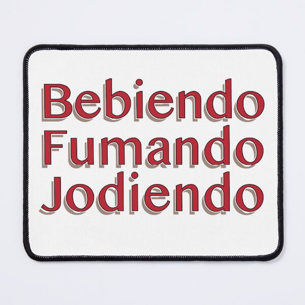 Item preview, BebiendoFumandoJodiendo designed and sold by estudio3e.