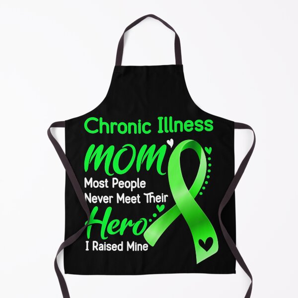 Item preview, Chronic Illness Mom Most People Never Meet Their Hero designed and sold by hvoid41.