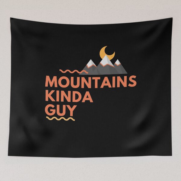 Item preview, Mountains Kinda Guy designed and sold by Ahmer Qureshi.