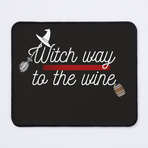Item preview, Witch way to the wine designed and sold by TrillionaireBi.