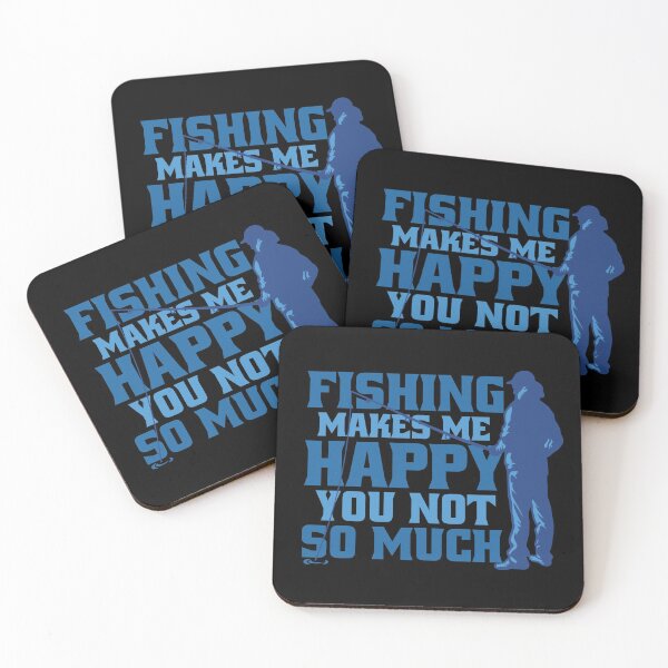Item preview, Fishing makes me happy! You not so much designed and sold by Watersolution.
