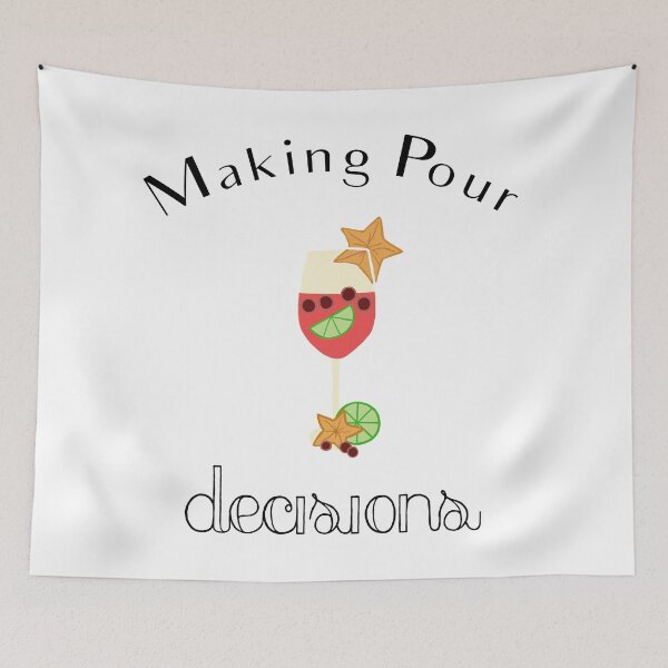 Item preview, Making Pour Decisions with Sangria Wine Glass designed and sold by Swigalicious.